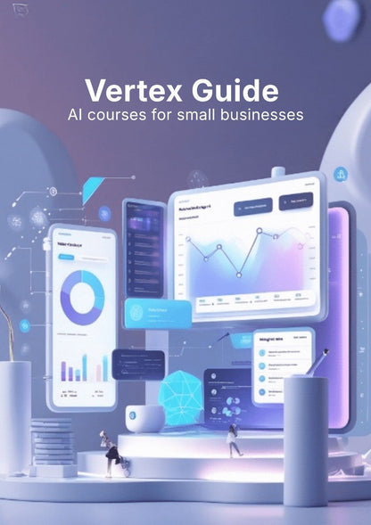 Promotional graphic for 'Vertex Guide' AI courses for small businesses with digital devices and graphs.